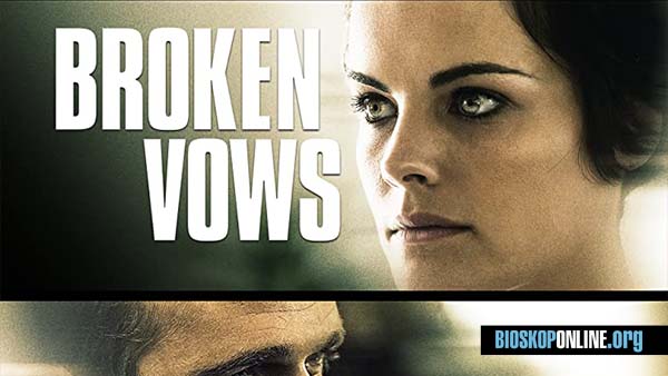 nonton film Broken Vows 2016 subtitle indonesia