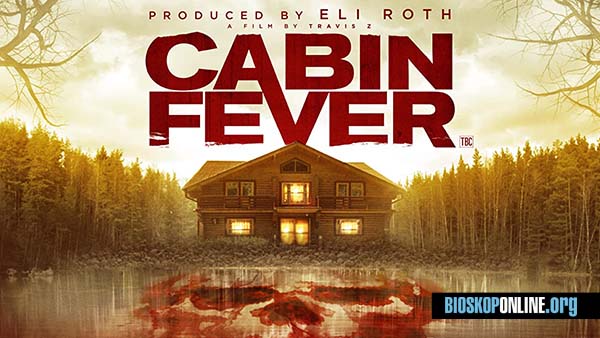 nonton film Cabin Fever (2016) subtitle indonesia