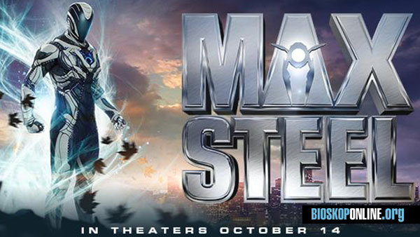 nonton film Max Steel 2016 subtitle indonesia