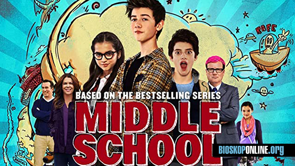 nonton film Middle School The Worst Years Of My Life subtitle indonesia