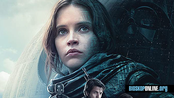 nonton film Rogue One A Star Wars Story 2016 subtitle indonesia
