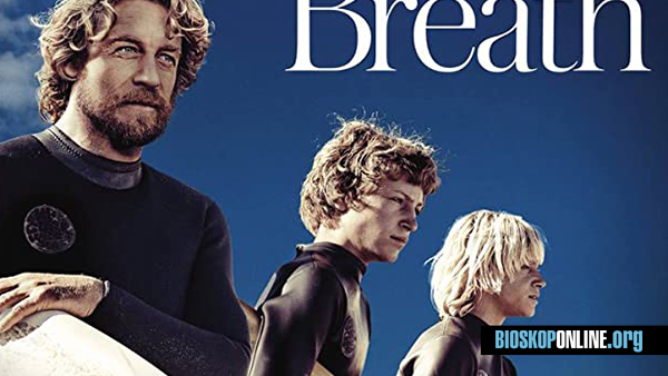 Nonton film Breath 2018 subtitle indonesia