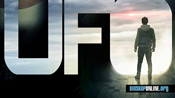nonton-film-UFO-2018-subtitle-indonesia-bioskop-online-org