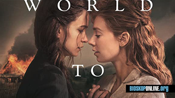 nonton film THE WORLD TO COME 2020 subtitle Indonesia
