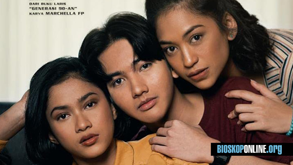 nonton film indonesia Generasi 90an - Melankolia (2020)