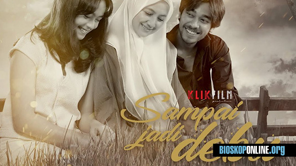 nonton film Indonesia sampai jadi debu 2021