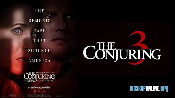 nonton film THE CONJURING THE DEVIL MADE ME DO IT 2021 subitle Indonesia