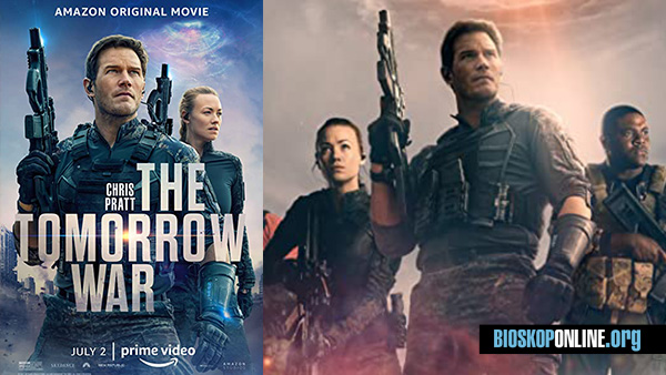 nonton film TOMORROW WAR 2021 subtitle Indonesia