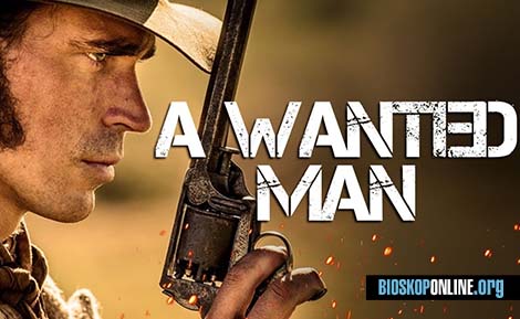nonton film A Wanted Man subtitle Indonesia