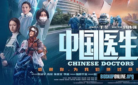 nonton film CHINESE DOCTORS 2021 subtitle Indonesia-2