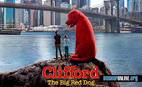 nonton film CLIFFORD THE BIG RED DOG 2021 subtitle Indonesia