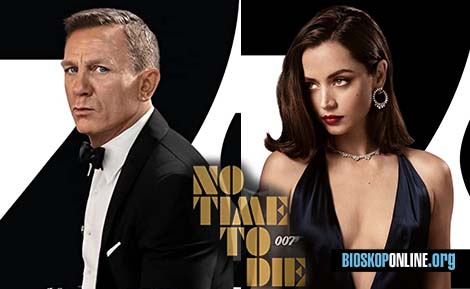 nonton film james bond NO TIME TO DIE 2021 subtitle Indonesia