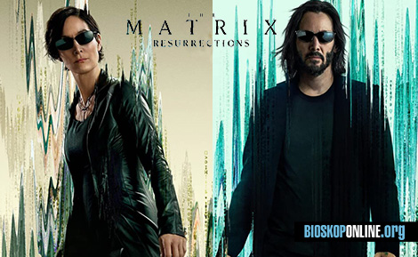 nonton film THE MATRIX RESURRECTIONS 2021 subtitle Indonesia-2