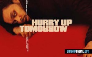 nonton film Hurry Up Tomorrow (2025) subtitle Indonesia