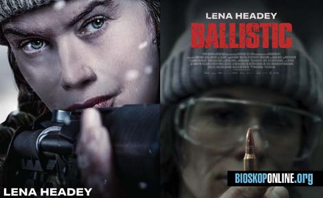 nonton film Ballistic (2025) subtitle Indonesia