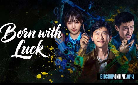 nonton film Born with Luck (2026) subtitle Indonesia