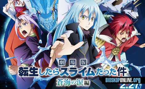 nonton film That Time I Got Reincarnated as a Slime the Movie Tears of the Azure Sea subtitle indonesia